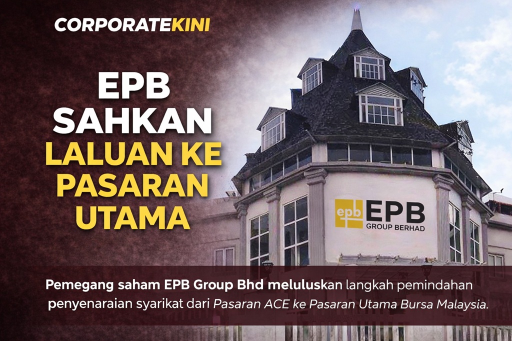 EPB Sahkan Laluan ke Pasaran Utama, Pemegang Saham Beri Mandat Penuh